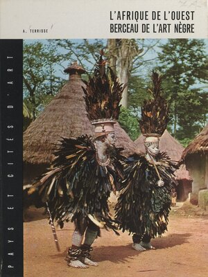 cover image of L'Afrique de l'Ouest, berceau de l'art nègre